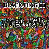 Black Flag : Wasted...Again